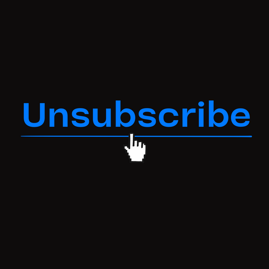 Unsubscribe- Unisex Tee