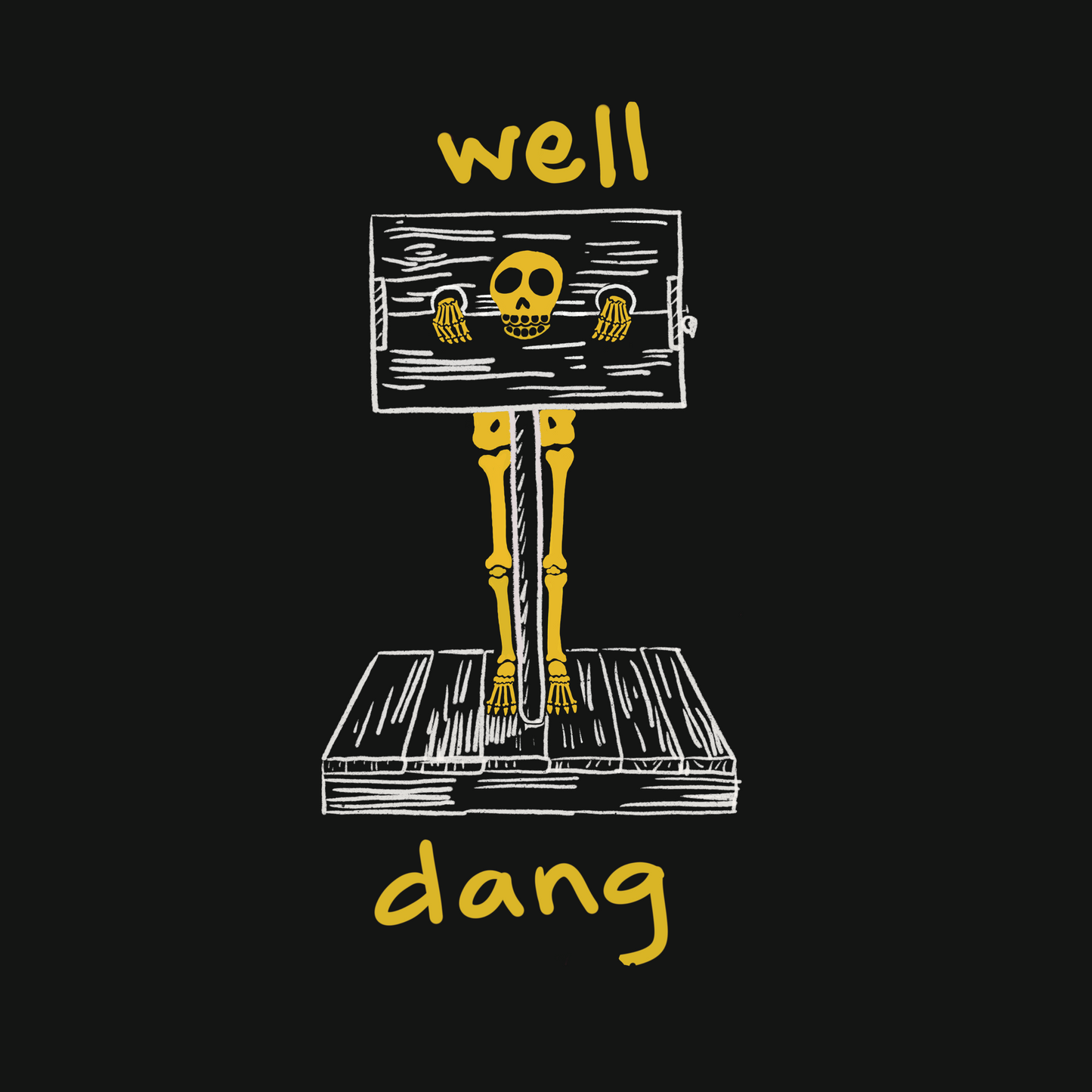 Well, Dang- Unisex Tee