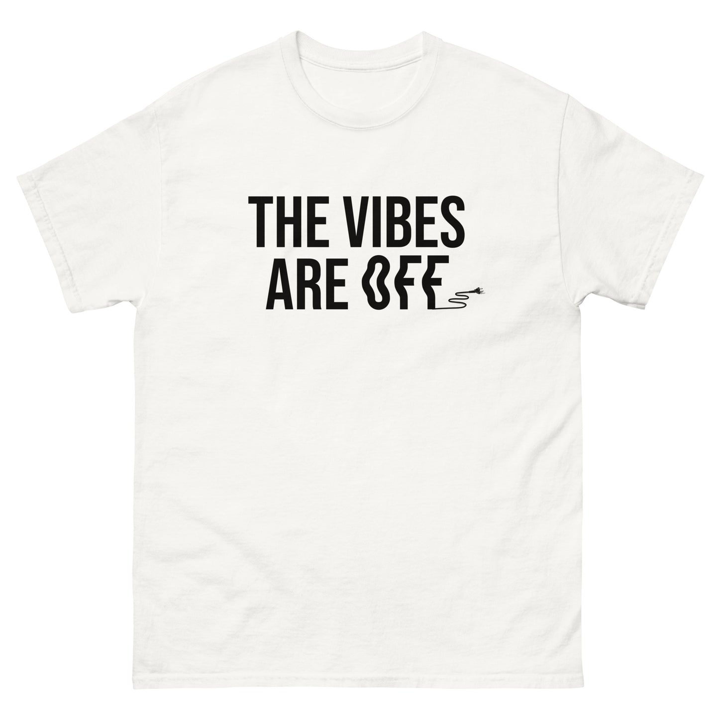 The vibes are off (plug)- Men’s Tee