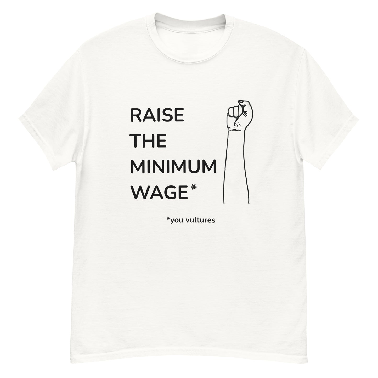 Raise the Minimum Wage (white)- Men's Tee