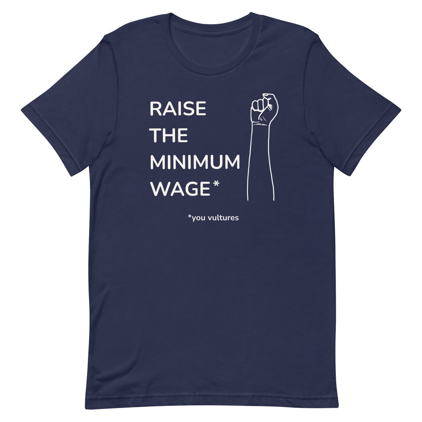 Augmenter le salaire minimum (texte blanc) - Tee-shirt unisexe