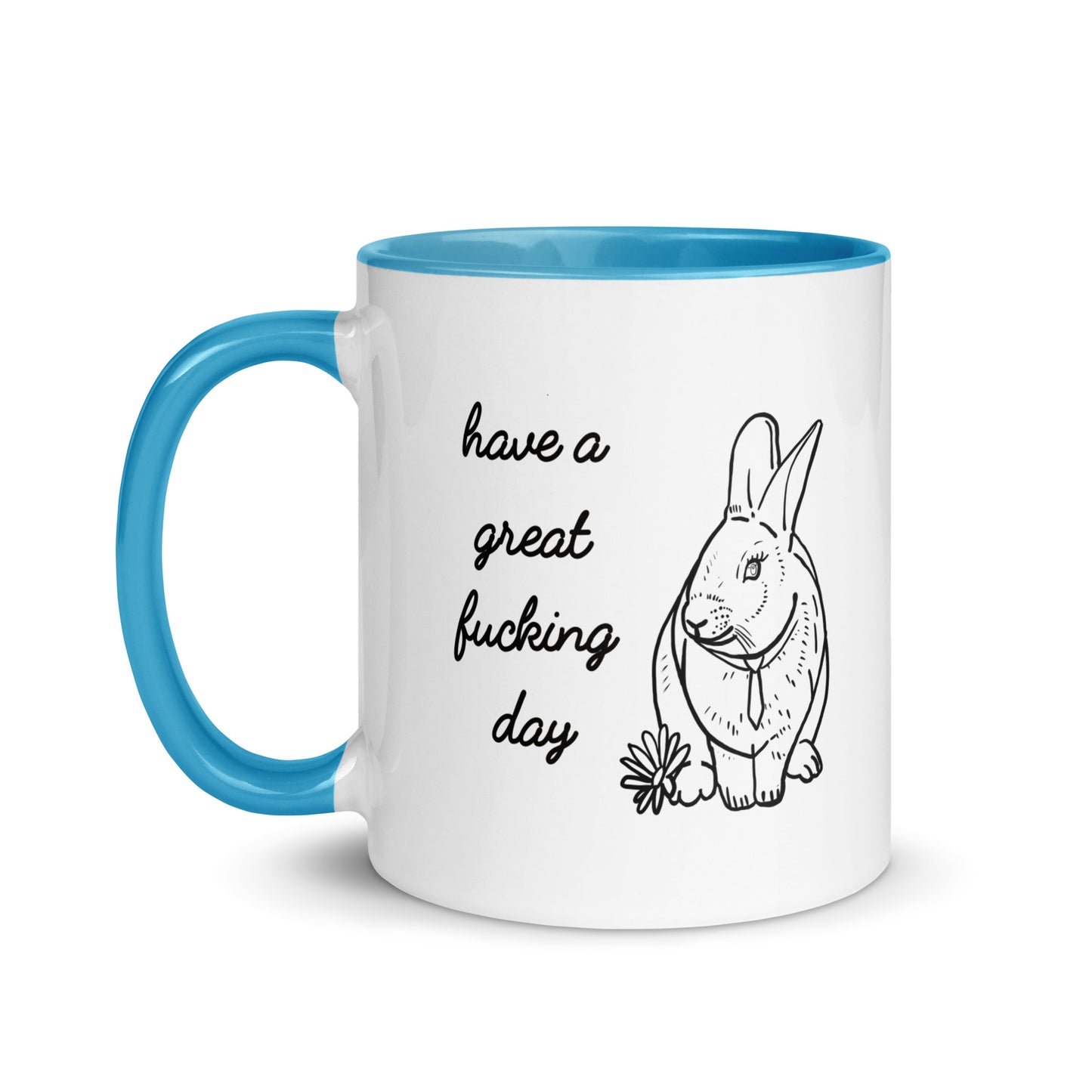 Have a Great F*cking Day- Mug with Color Inside (11 oz)