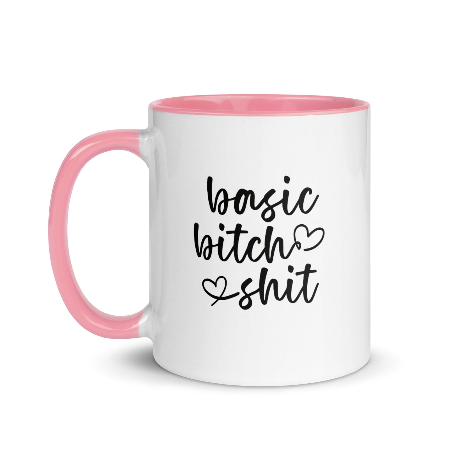 Funny mug basic bitch shit